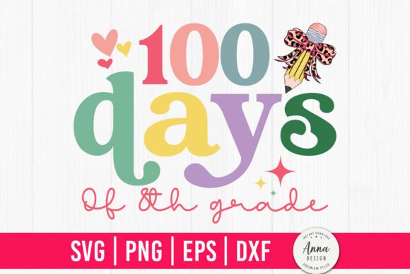 100 Days of 8th Grade SVG