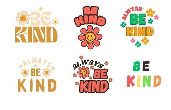 Always Be Kind Sublimation SVG Bundle