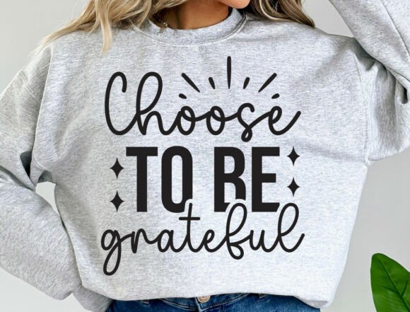 Choose to Be Grateful SVG
