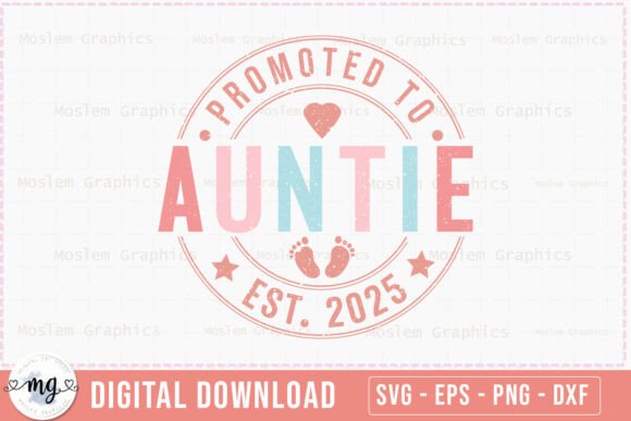 Promoted to Auntie Est. 2025 - SVG