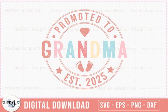Promoted to Grandma Est 2025 - SVG