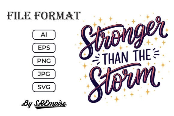 Stronger Than the Storm SVG Design