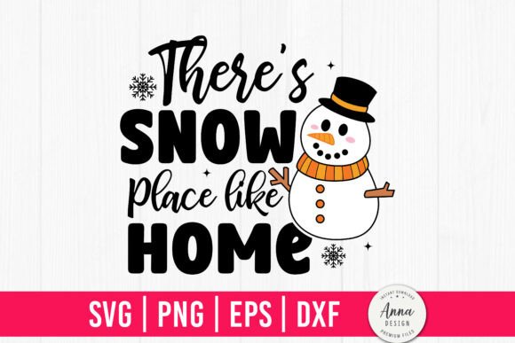 There's Snow Place Like Home SVG