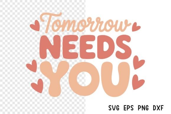 Tomorrow Needs You, Mental Health SVG